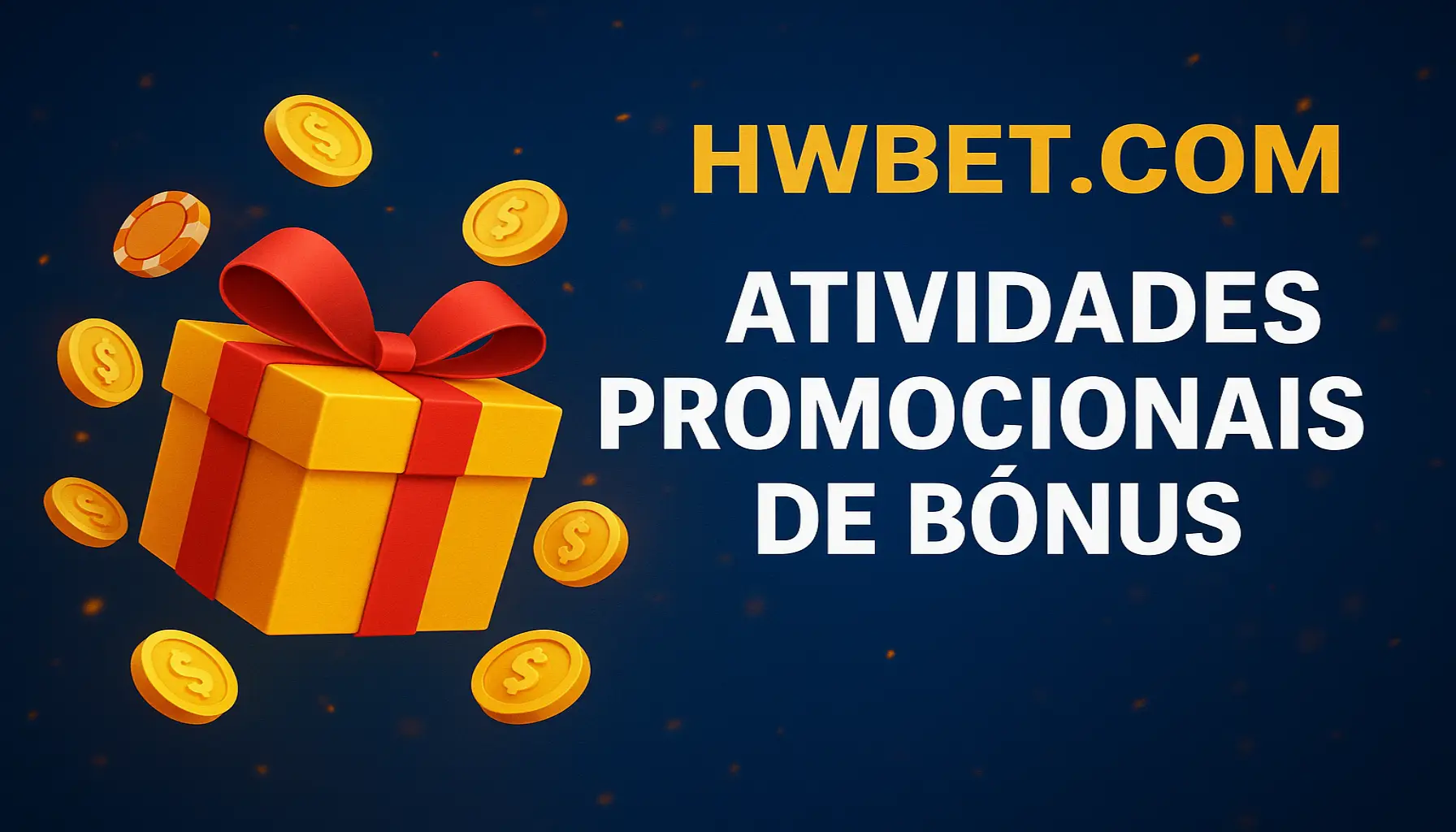 O bônus promocional HWBET.COM é uma ótima maneira de começar sua aventura